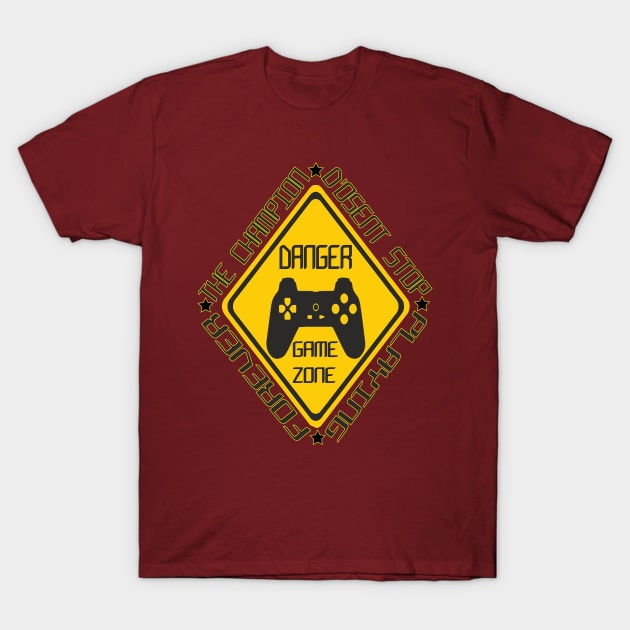 gamer danger game zone |gaming collection T-Shirt by yacineshop